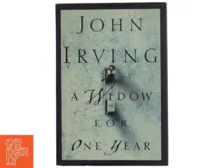 A widow for one year : a novel af John Irving (Bog)