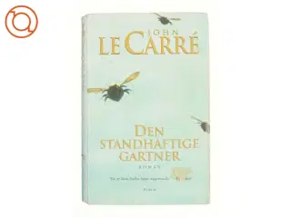 Den standhaftige gartner : roman af John Le Carré (Bog)