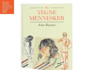 At tegne mennesker af John Raynes (Bog)