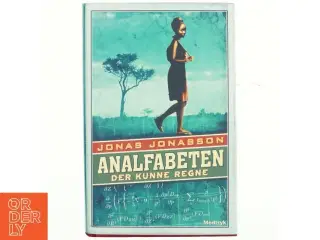 Analfabeten der kunne regne af Jonas Jonasson (Bog)