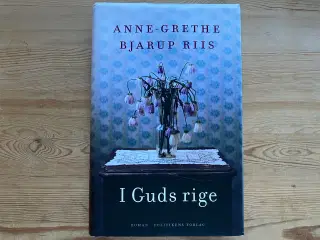 I Guds rige, af Anne-Grethe Bjarup Riis