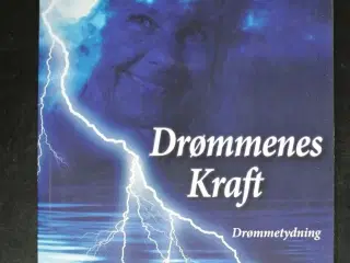 drømmenes kraft - drømmetydnin g, af mirza mølgaar