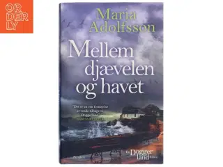 Mellem djævelen og havet af Maria Adolfsson (Bog)
