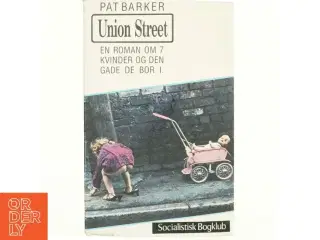 Union Street af Pat Barker (bog)