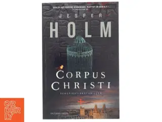 'Corpus Christi' af Jesper Holm (f. 1962) (bog)