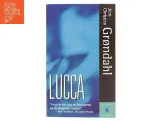 Lucca af Jens Christian Grøndahl (Bog)