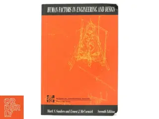 Human Factors in Engineering and Design af Mark S. Sanders, Ernest James McCormick (Bog)