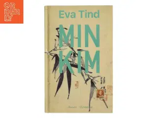 Min Kim : roman af Eva Tind (Bog)