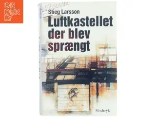 Luftkastelletderblevsprngt Stir up a Hornets&#39; Nest of Girl. Shi Dige Larsen. the Danish Original. Hardcover](chinese Edition) af Stieg Larsson (Bo