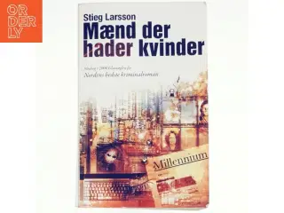Mænd der hader kvinder af Stieg Larsson, Stieg Larsson (Bog)