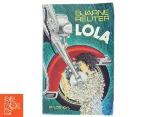 LOLA Bjarne Reuter fra Gyldendal