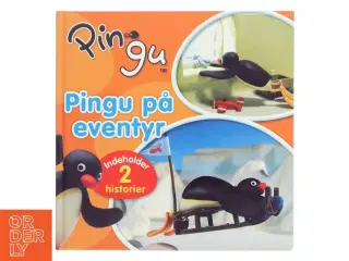 Pingu på eventyr af Bettina Bjerre (Bog)