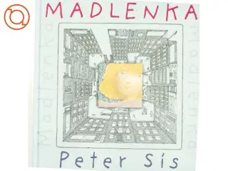 Madlenka af Peter Sís, Louise Thorup (Bog)