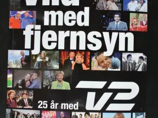 vild med fjernsyn - 25 år med tv2, af anders kraru