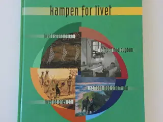 Kampen for livet. Af Birgit Knudsen