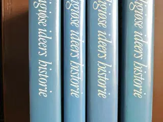 de religiøse ideers historie 1-4, af mircea eliade
