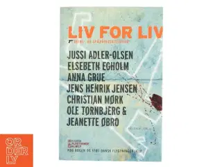 Liv for liv af Anna Grue (Bog)