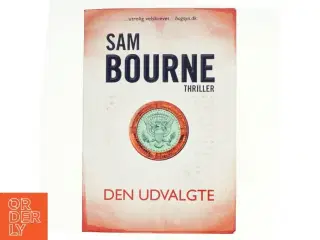 Den udvalgte af Sam Bourne (Bog)