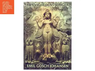 På evighedens vinger af Emil Gosch Johansen (Bog)