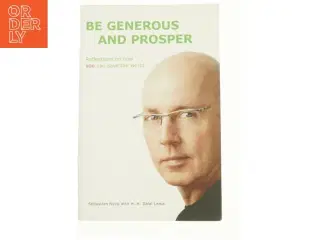 Be Generous and Prosper af Nybo, Sebastian / Dalai Lama (Bog)