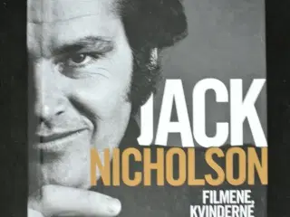 jack nicholson - filmene, kvinderne og stofferne, 
