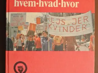 kvindebevægelsens hvem-hvad-hvor, red. af inga dah