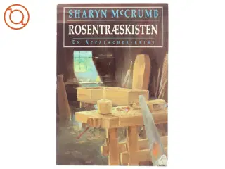 Rosentræskisten af Sharyn McCrumb (Bog)