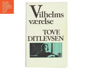 Vilhelms værelse af Tove Ditlevsen (Bog)