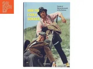 Min tid i gule sokker af Morten Grunwald (Bog)
