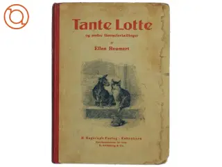 Gammel bog - Tante Lotte og andre Børnefortællinger