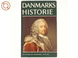 Danmarks Historie Bind 9: Oplysning og Tolerance 1721-1784 (Bog)
