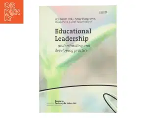 Educational leadership : understanding and developing practice af Lejf Moos (Bog)