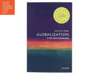 Globalization : a very short introduction af Manfred B. Steger (1961-) (Bog)