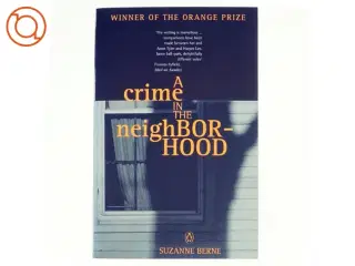 A crime in the neighborhood : a novel af Suzanne Berne (Bog)