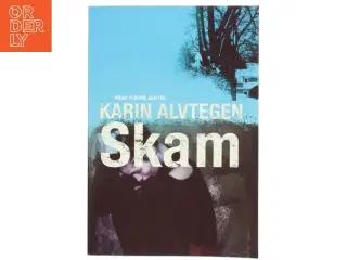 Skam af Karin Alvtegen