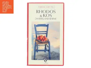 Turen går til Rhodos & Kos : Dodekaneserne (Bog)