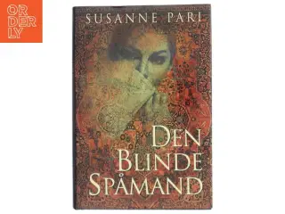 Den Blinde Spåmand af Susanne Pari (Bog)