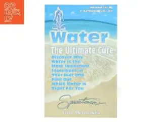 Water - The Ultimate Cure af Steve Meyerowitz (Bog)