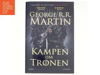 Kampen om tronen .bind 1 af George R. R. Martin (Bog)