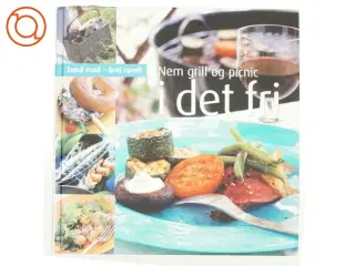 Nem grill og picnic i det fri af Helle Brønnum Carlsen (Bog)