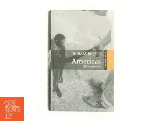 Americas : rejseminder af Thomas Boberg (Bog)