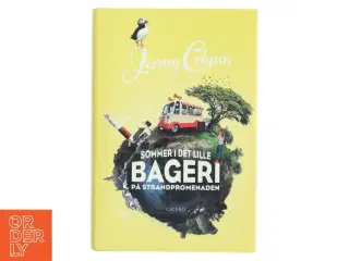 Sommer i det lille bageri på strandpromenaden af Jenny Colgan (f. 1972) (Bog)