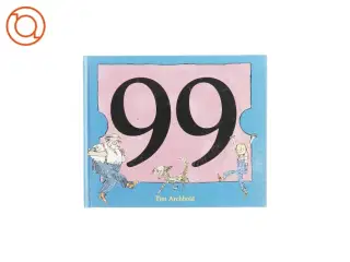 99 af Tim Archbold (Bog)