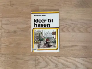 Ideer til haven - af Povl Bruun-Møller