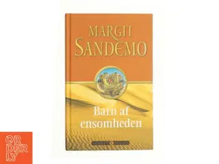 Barn af ensomheden af Margit Sandemo (Bog)