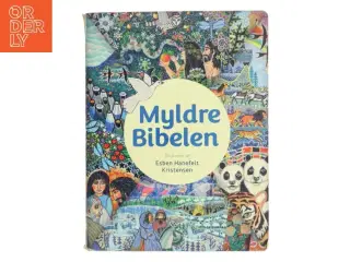 Myldre bibelen af Esben Hanefelt Kristensen (Bog)