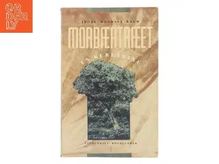 Morbertræet af Iboja Wandall-Holm (Bog)