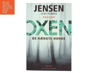 De hængte hunde af Jens Henrik Jensen (f. 1963) (Bog)