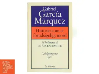 Historien om et forudsigeligt mord af Gabriel Garc&#237;a M&#225;rquez (Bog) fra Samleren