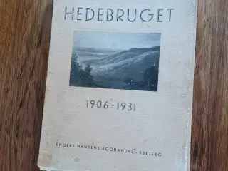 Hedebruget 1906 - 1931